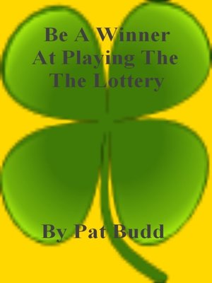 cover image of Be a Winner At Playing the Lottery